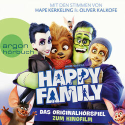 Happy Family - Das Originalhörspiel zum Kinofilm (Hörspiel)