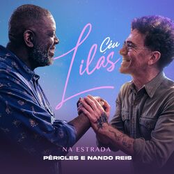 Download Péricles - Céu Lilás - Na Estrada 2021