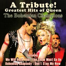 The Bohemian Champions Queen Greatest Hits Lyrics And Songs Deezer