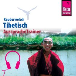 Reise Know-How Kauderwelsch AusspracheTrainer Tibetisch