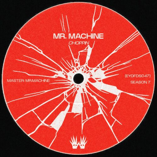  Mr.Machine - Choppin (2024) 