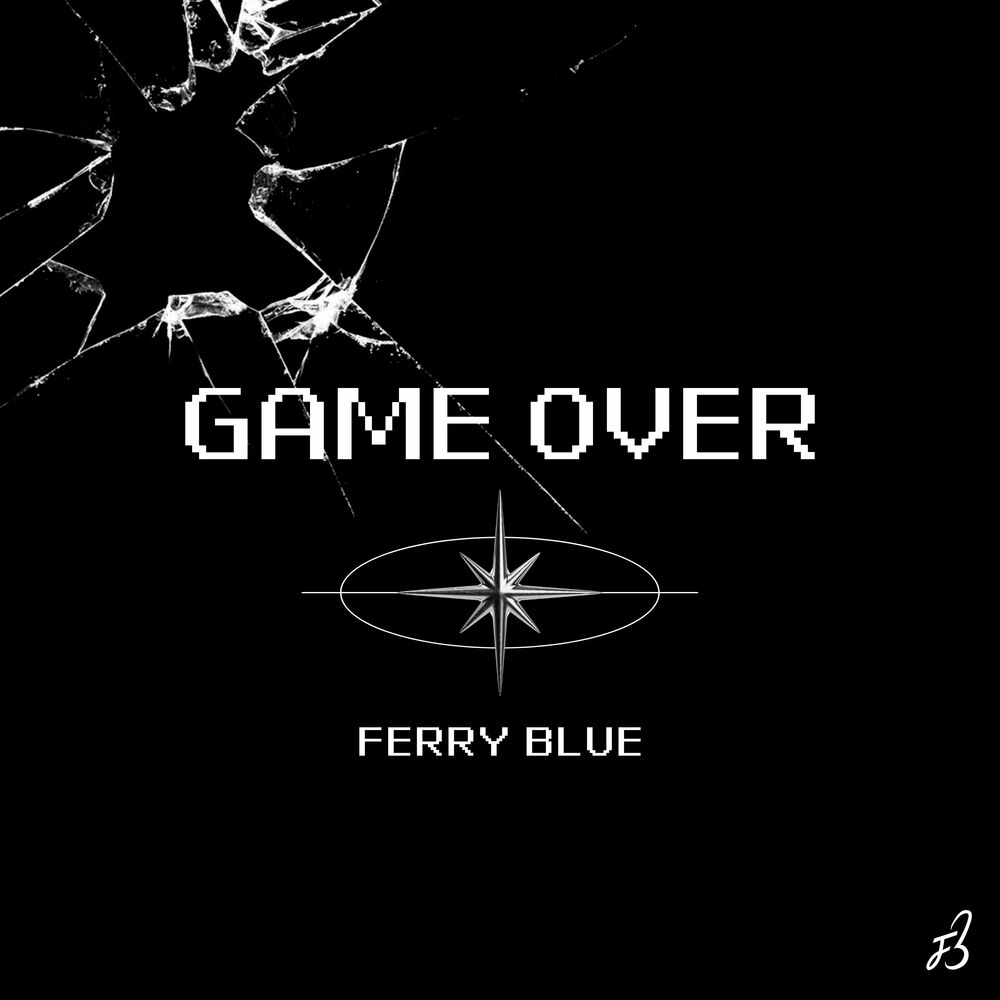 Ferry Blue – Game Over – Single