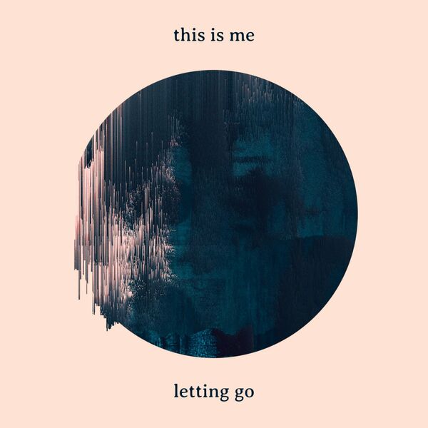 Her Bright Skies - this is me letting go [single] (2021)