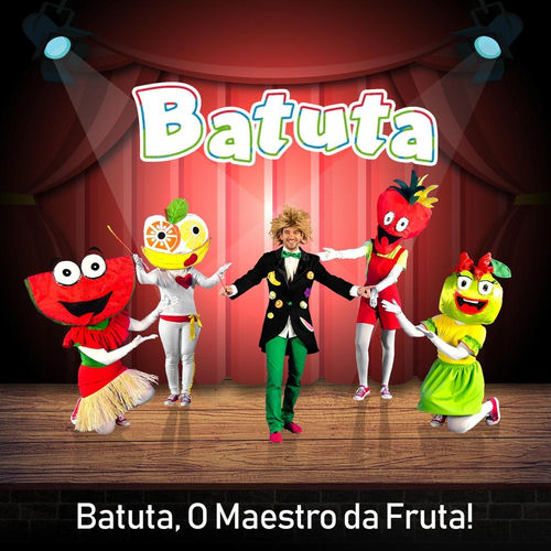 Batuta Batuta O Maestro Da Fruta Lyrics And Songs Deezer deezer