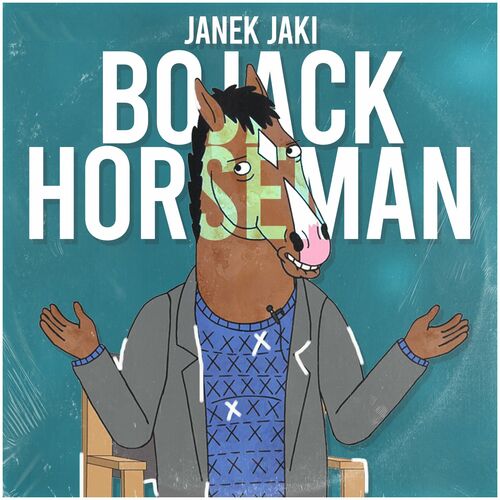 Bojack horseman - Janek Jaki