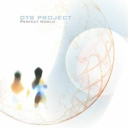 Dt8 Project Perfect World Lyrics And Songs Deezer