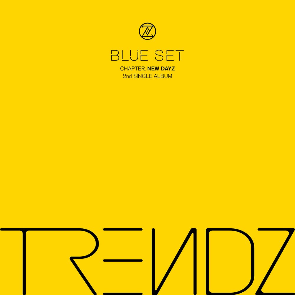TRENDZ – BLUE SET Chapter. [NEW DAYZ] – Single