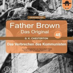 Father Brown 48 - Das Verbrechen des Kommunisten (Das Original)