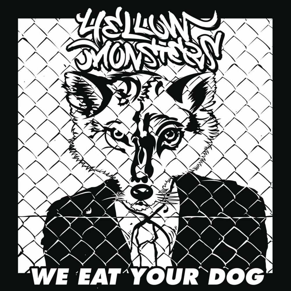 Yellow Monsters – We Eat Your Dog – EP