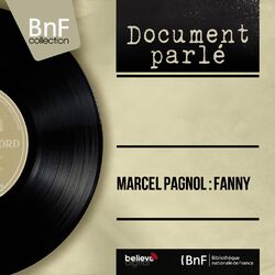 Marcel Pagnol : Fanny (Mono version)