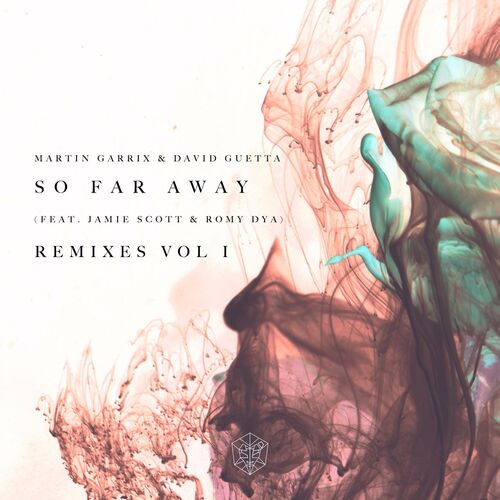So Far Away (feat. Jamie Scott & Romy Dya) (Remixes Vol. 1) - Martin Garrix