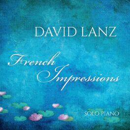 David Lanz - French Impressions