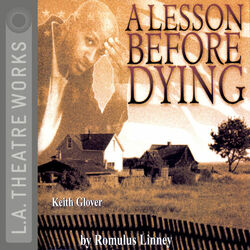 A Lesson Before Dying (Audiodrama)