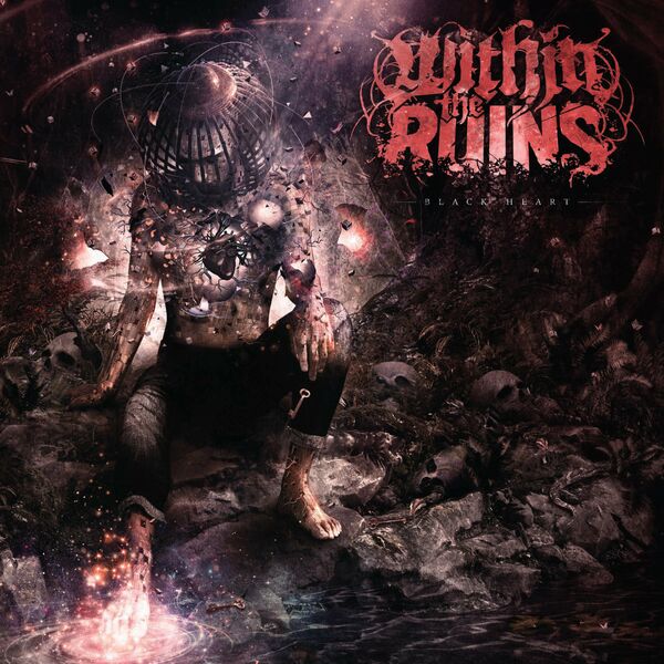 Within The Ruins - Black Heart (2020)