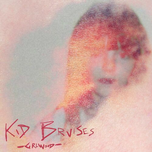 Kid Bruises by GRLwood - Reviews & Ratings on Musicboard