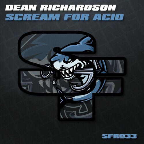  Dean Richardson - Scream For Acid (2024) 