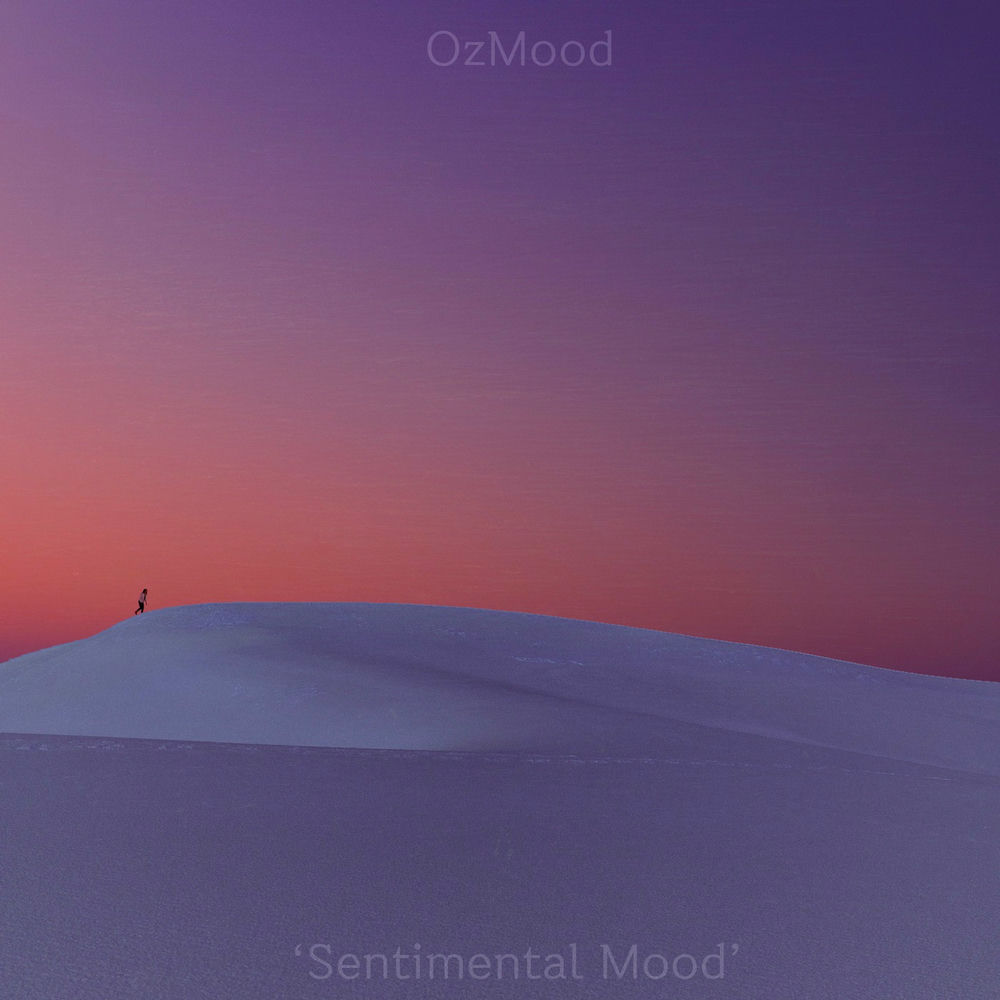 O’z Mood – Sentimental Mood – EP