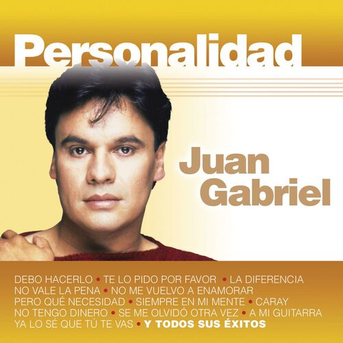 Lista pesama Juan Gabriel - Slušaj na Deezer-u Strimovanje muzike.