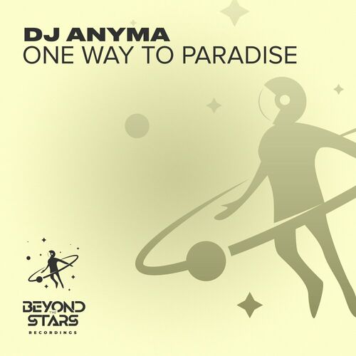  DJ AnymA - One Way to Paradise (2024) 