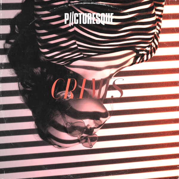 Picturesque - Crimes [single] (2019)