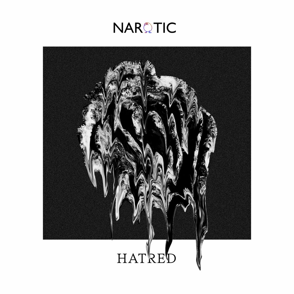 Narotic – Hatred – EP