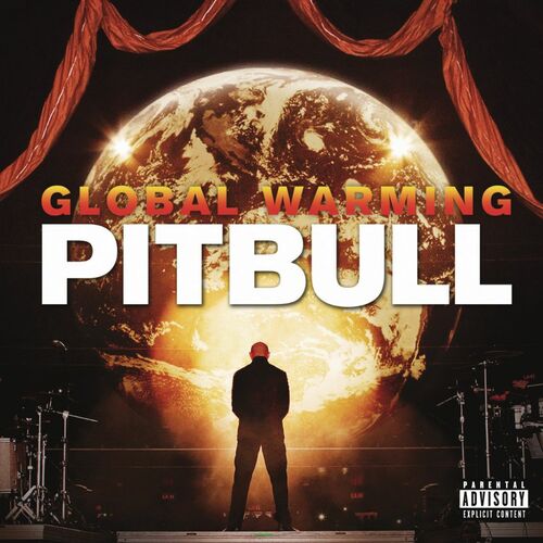 Global Warming (Deluxe Version) - Pitbull
