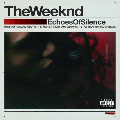Echoes Of Silence (Original) - The Weeknd