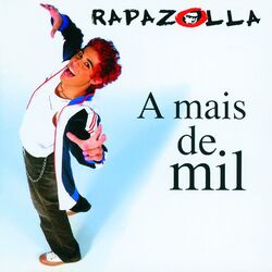 Download CD Rapazolla – A Mais De Mil 2006