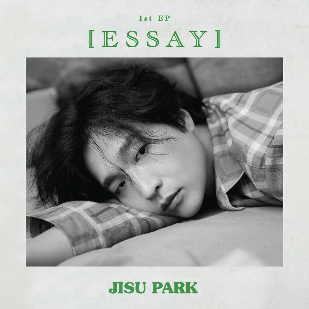 Jisu Park – ESSAY – EP