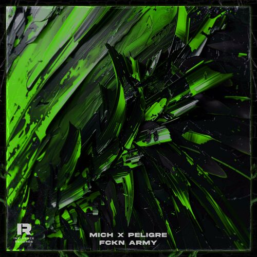 Mich x Peligre - FCKN ARMY (2024)