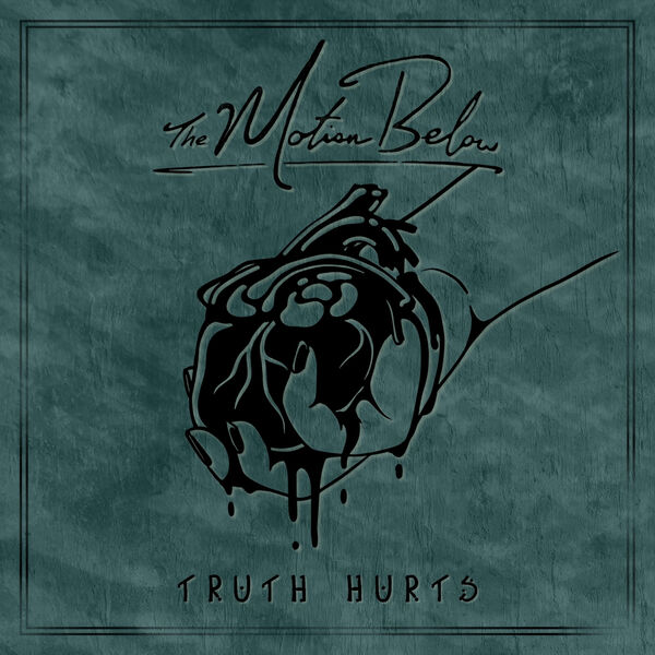 The Motion Below - Truth Hurts [single] (2020)