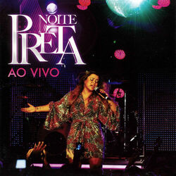 Download CD Preta Gil – Noite Preta Ao Vivo 2018