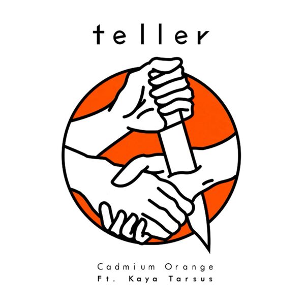 Teller - Cadmium Orange [single] (2019)