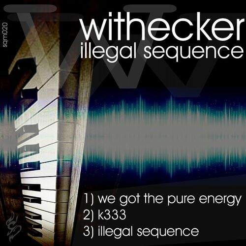  Withecker - Illegal Sequence (2024) 