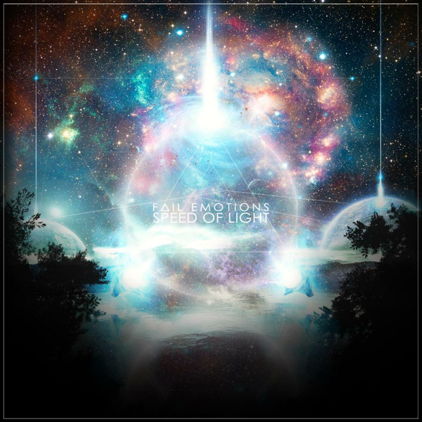 Fail Emotions - Speed Of Light [EP] (2012)