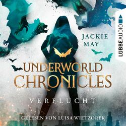 Verflucht - Underworld Chronicles, Teil 1 (Ungekürzt) Audiobook