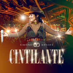 Simone Mendes – Cintilante (Ao Vivo) 2023 CD Completo