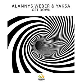 Alannys Weber Get Down Lyrics And Songs Deezer