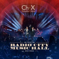 Download Chitãozinho & Xororó - Ao Vivo no Radio City Music Hall Nova Iorque 2023