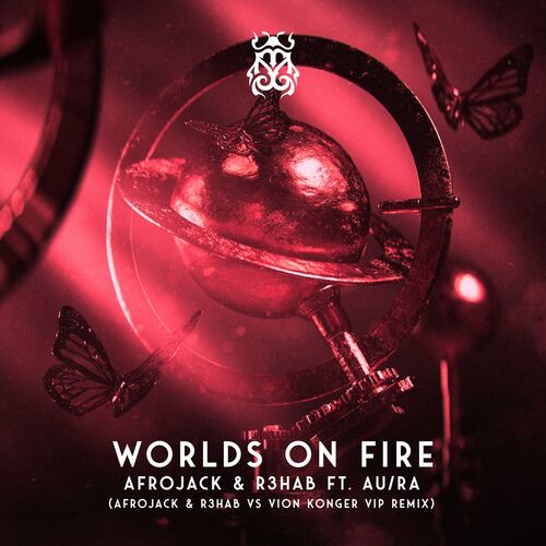 Worlds On Fire (Afrojack & R3HAB vs Vion Konger VIP Remix) - Afrojack