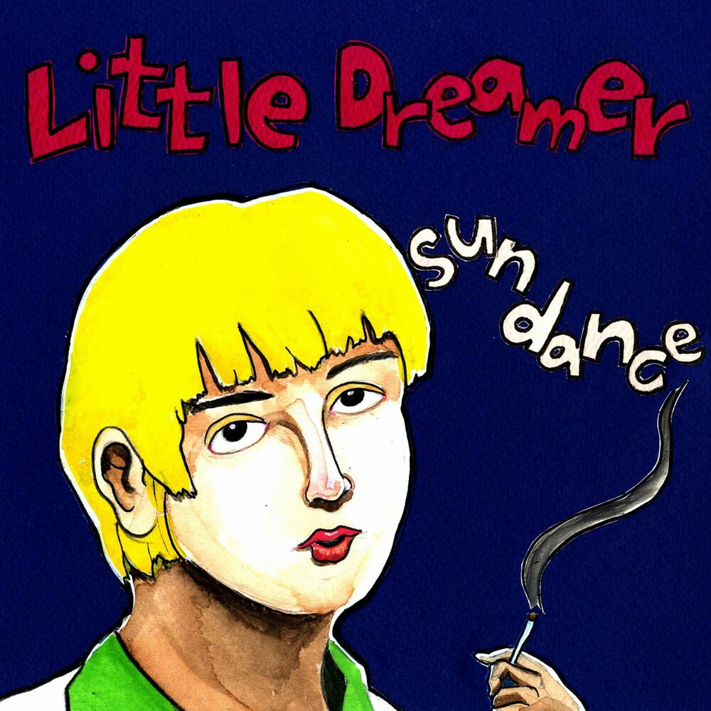 Sundance – Little Dreamer – EP