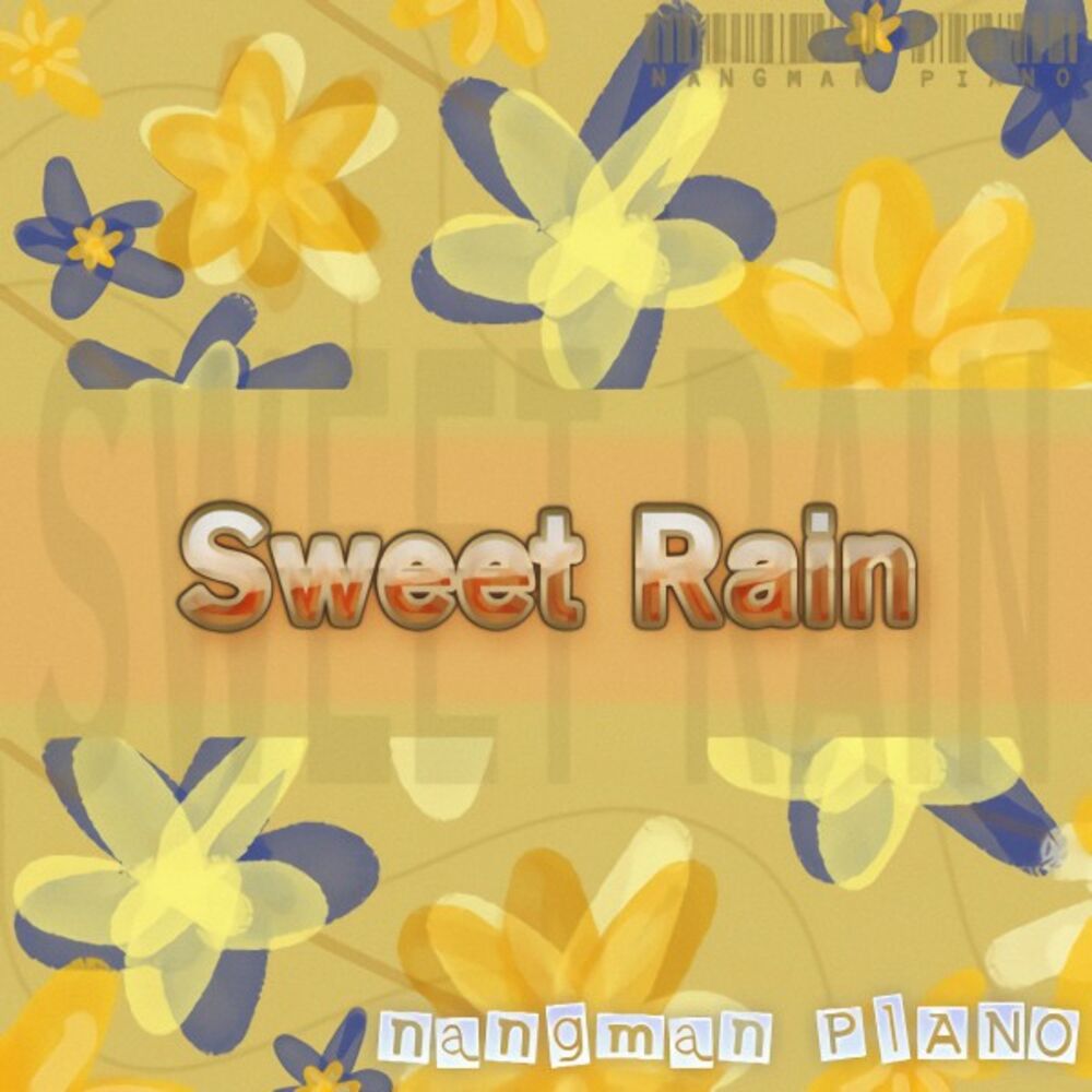 Sweet Rain – Nangman Piano