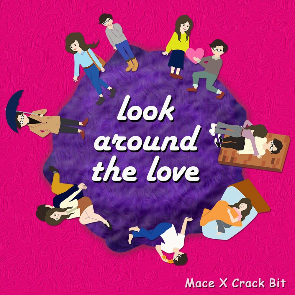 M.Ace, Crack Bit – Look Around The Love – EP