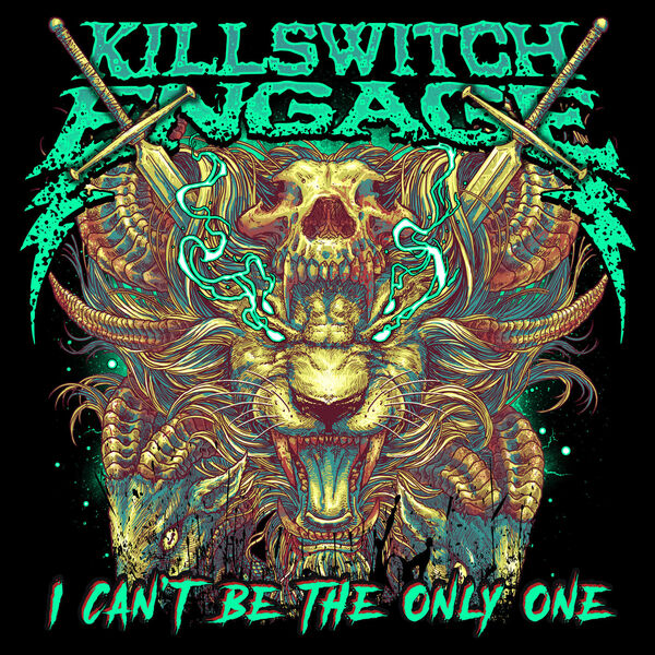 Killswitch Engage - I Can't Be the Only One (Alternate Edit) [single] (2020)