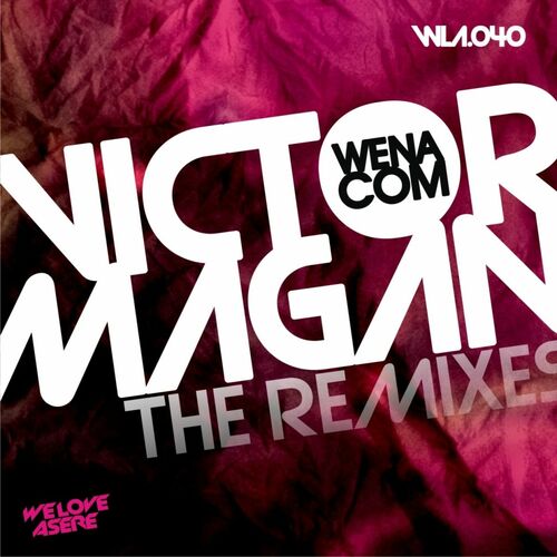 Wenacom (The Remixes) - Victor Magan