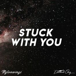 Edward Ong Stuck With You Lyrics And Songs Deezer