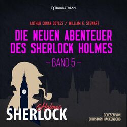Die neuen Abenteuer des Sherlock Holmes, Band 5 (Ungekürzt) Audiobook