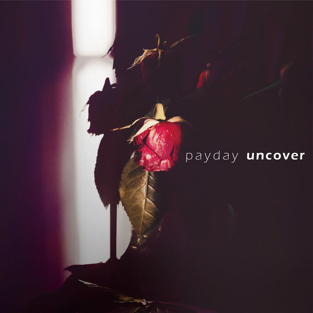 PAYDAY – Uncover – EP