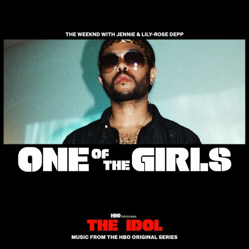 One of the Girls - The Weeknd