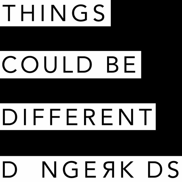 Dangerkids - Things Could Be Different [single] (2016)